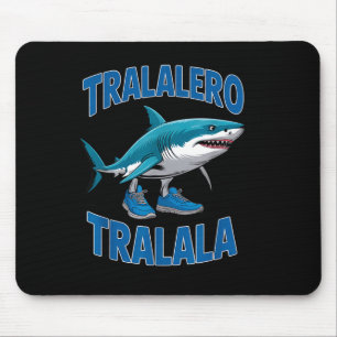 Tralalero Tralala Funny Italian Brainrot Toddlers  Mouse Pad