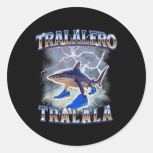 Tralalero Tralala Funny Shark Meme Bootleg Classic Round Sticker