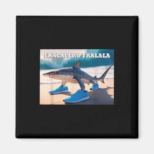 Tralalero Tralala Funny Shark Meme  Magnet