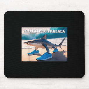 Tralalero Tralala Funny Shark Meme Mouse Pad