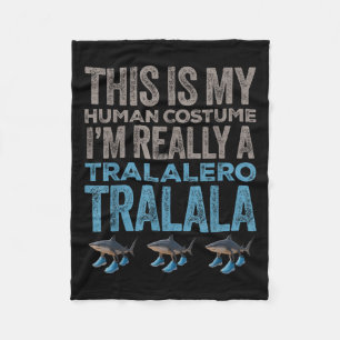 Tralalero Tralala Human Costume Funny Halloween Me Fleece Blanket