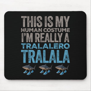 Tralalero Tralala Human Costume Funny Halloween Mouse Pad