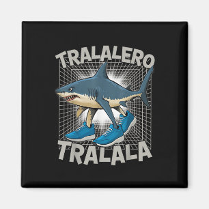 Tralalero -tralala Italian-brainrot Funny Gen Z Me Magnet