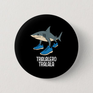 Tralalero Tralala Italian Brainrot Funny Meme  6 Cm Round Badge