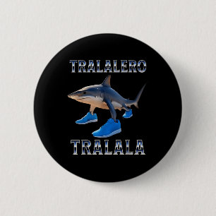 Tralalero Tralala - Italian Brainrot Meme  6 Cm Round Badge