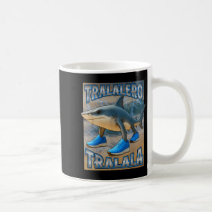 Tralalero Tralala Italian Brainrot Meme Birthday F Coffee Mug