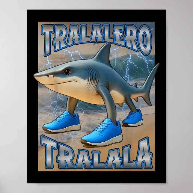 Tralalero Tralala Italian Brainrot Meme Birthday F Poster (Front)