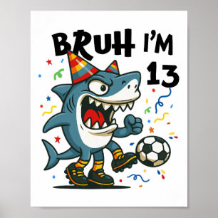 Tralalero Tralala Italian Brainrot Soccer 13th Bir Poster
