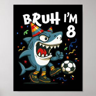 Tralalero Tralala Italian Brainrot Soccer 8th Birt Poster