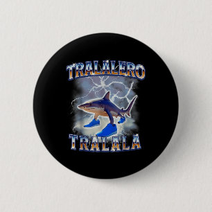 Tralalero Tralala Shark Meme Bootle  6 Cm Round Badge