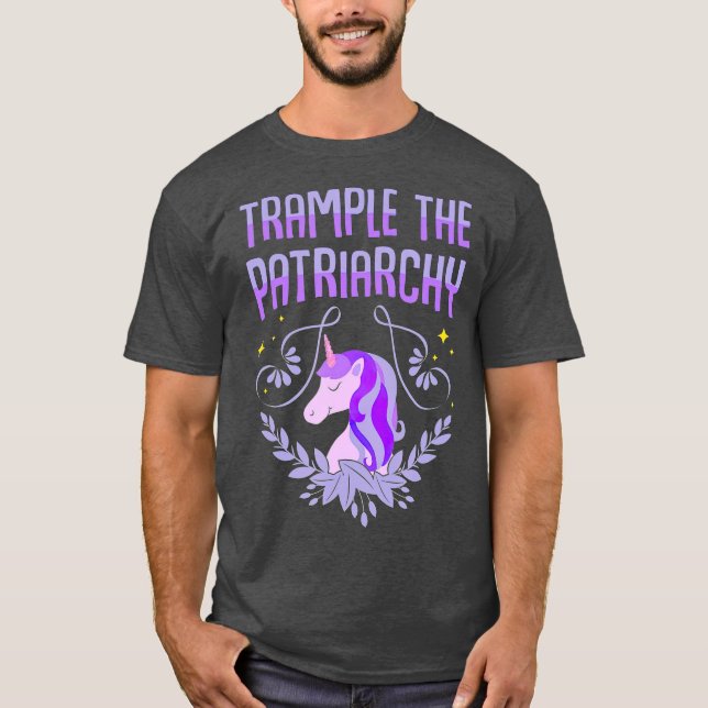 Trample The Patriarchy T Unicorn Lovers Feminist T-Shirt (Front)