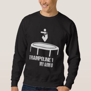 Trampoline 1 Arm 0 Jump Gymnastic Trampolinist Spo Sweatshirt