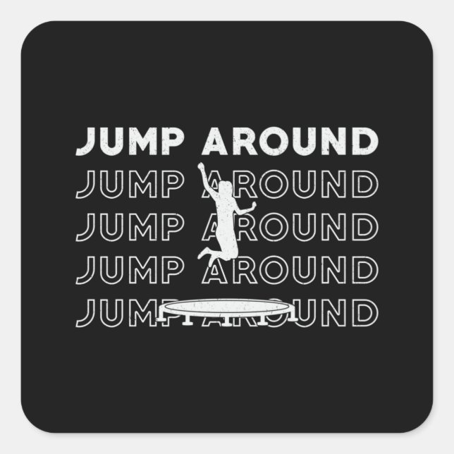 Trampoline Jump Around Gymnast Sport Trampolining Square Sticker (Front)