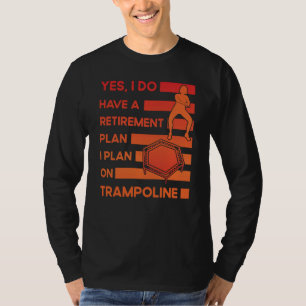 Trampoline Jumping Trampoline Gymnastics  22 T-Shirt