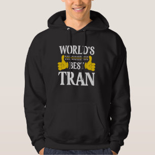 Tran Surname Funny Team Family Last Name World's B Hoodie