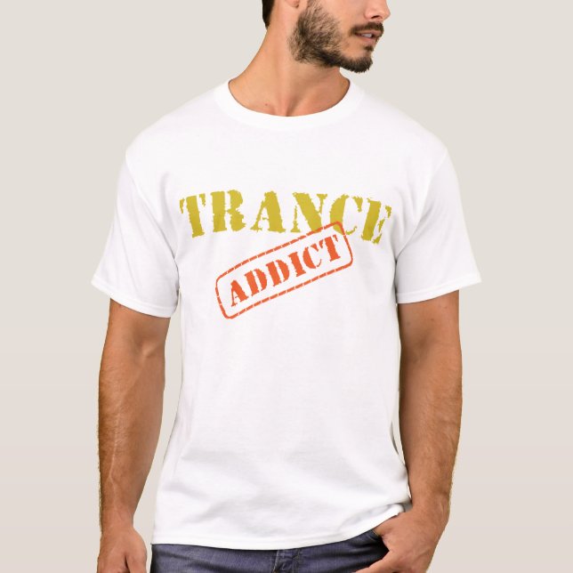 Trance Addict T-shirt (Front)