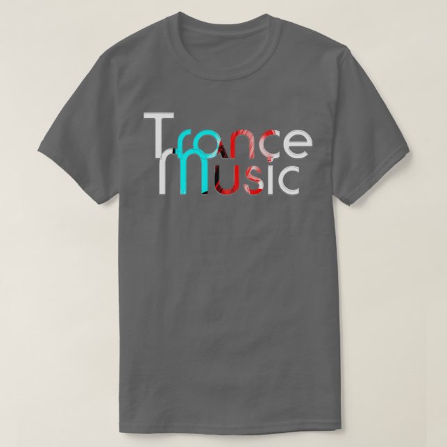 Trance Music T-Shirt (Design Front)