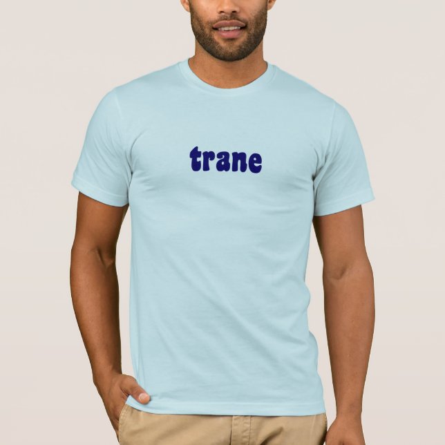 Trane Blue T-Shirt (Front)
