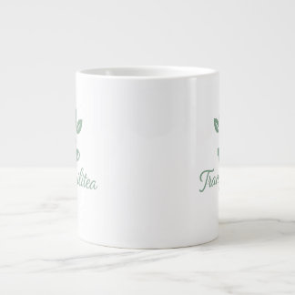 Tranquilitea Funny Calm Tea Lover Large Coffee Mug