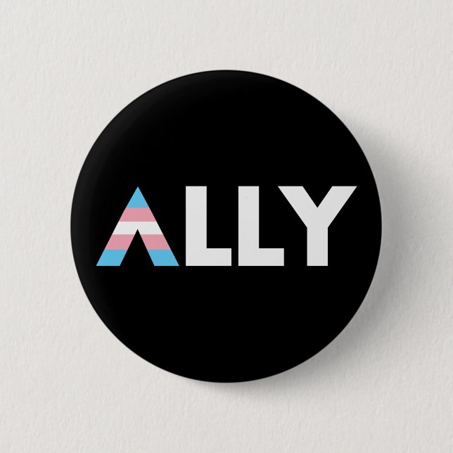 Trans Ally LGBTQ Transgender LGBT 6 Cm Round Badge (Front)