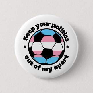 Trans Athletes -- Soccer 6 Cm Round Badge