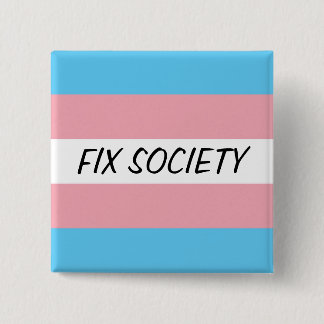 Trans Button: Fix Society 15 Cm Square Badge