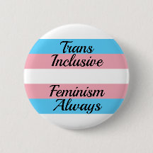 Trans Feminist Button