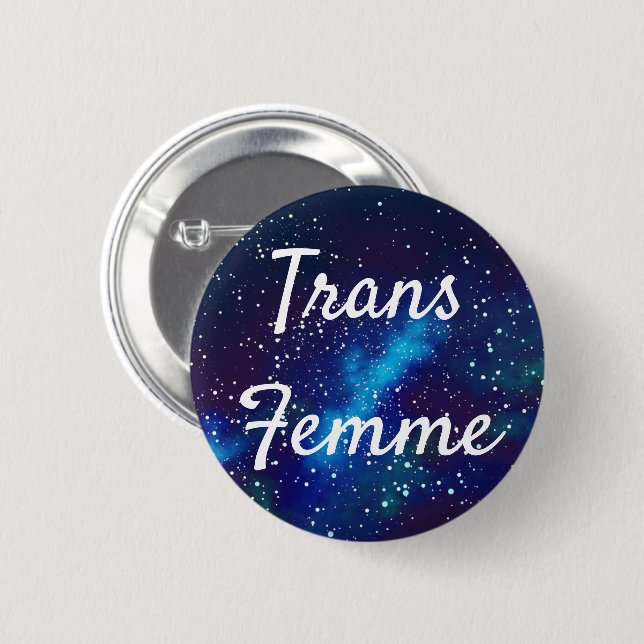 Trans Femme Customisable Galaxy Identity 6 Cm Round Badge (Front & Back)