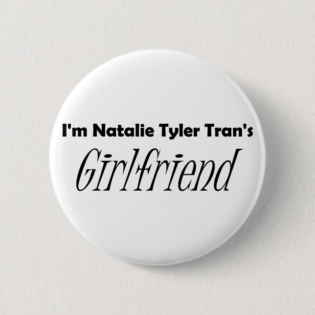 Tran's Girlfriend (Pin) 6 Cm Round Badge (Front)