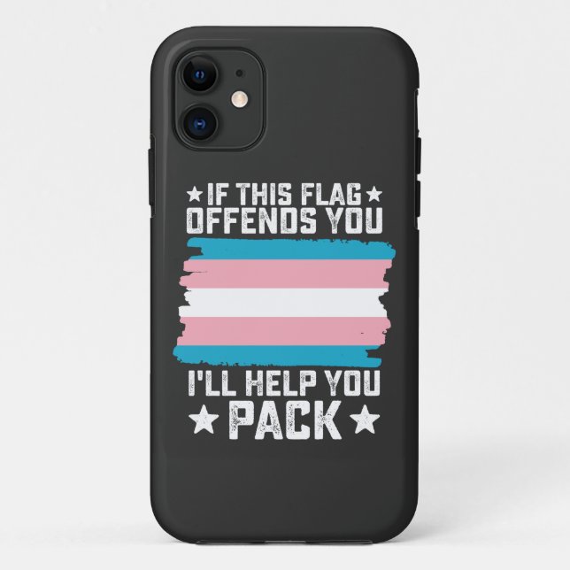 Trans If This Flag Offends You I'll Help You Pack Case-Mate iPhone Case (Back)