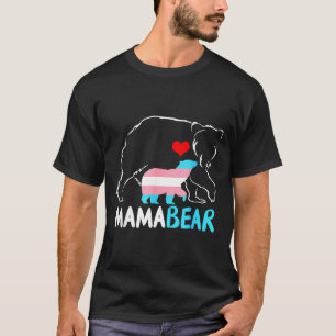 Trans mama bear proud mom rainbow transgender T-Shirt