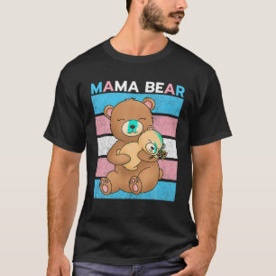 Trans Mama Bear Transgender Mum Trans Mum T Shirt