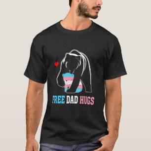 Trans Papa Bear Free Dad Hugs Rainbow Transgender  T-Shirt