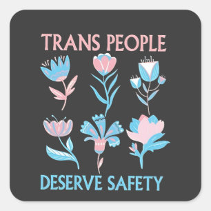 Trans People Deserve Safety Pride Month LGBTQ Square Sticker