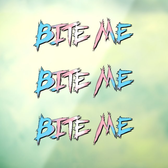 Trans Pride Bite Me (Sheet 3)
