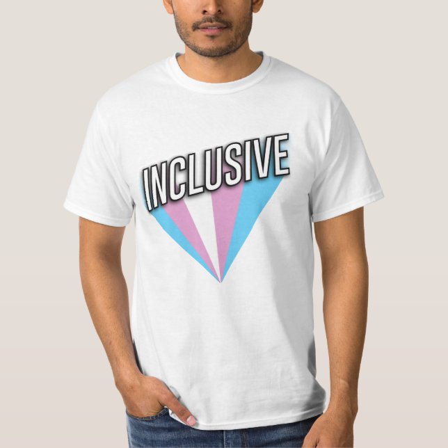 Trans Pride Burst - Inclusive T-Shirt (Front)