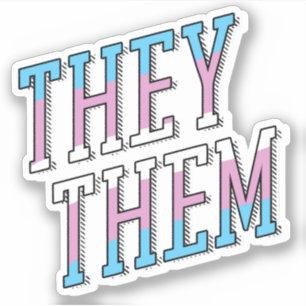 Trans Pronouns They Them