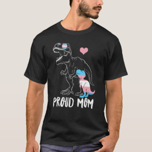 Trans Proud Mum Dinosaur Rex Transgender Pride Mam T-Shirt