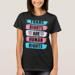 Trans Right Are Human Rights Transgender Lgbtq Pr T-Shirt