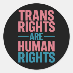 Trans Right Are Human Rights Transgender Pride Classic Round Sticker