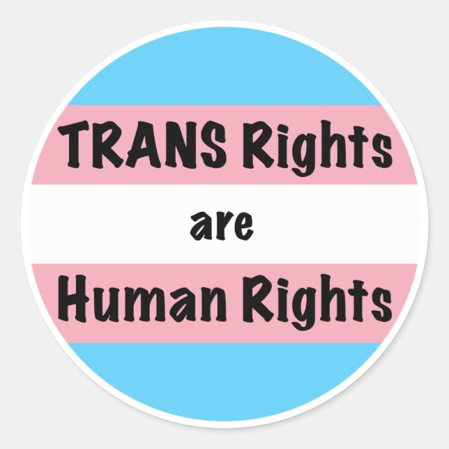 TRANS Rights are Human Rights Classic Round Sticker (Front)