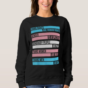 Trans Rights Are Human Rights Gender Is A Spectrum Sweatshirt
