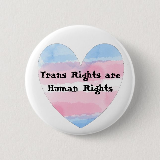 Trans Rights are Human Rights Pin (Front)