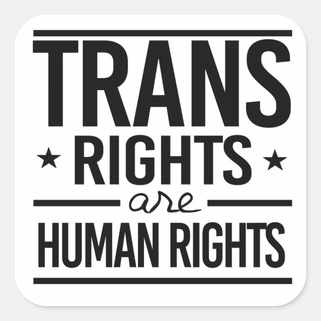 Trans Rights are Human Rights Square Sticker (Front)