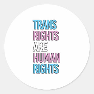 Trans rights are human rights - trans colors outli classic round sticker