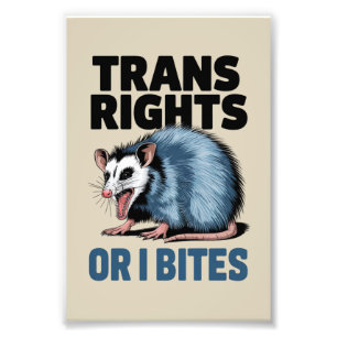 Trans Rights Or I Bites Gay Funny Lgbtq Pride  Photo Print