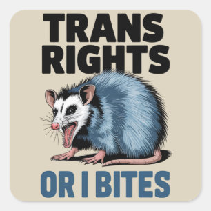 Trans Rights Or I Bites Gay Funny Lgbtq Pride  Square Sticker