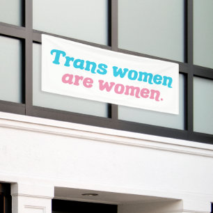 Trans Women are Women Transgender Banner