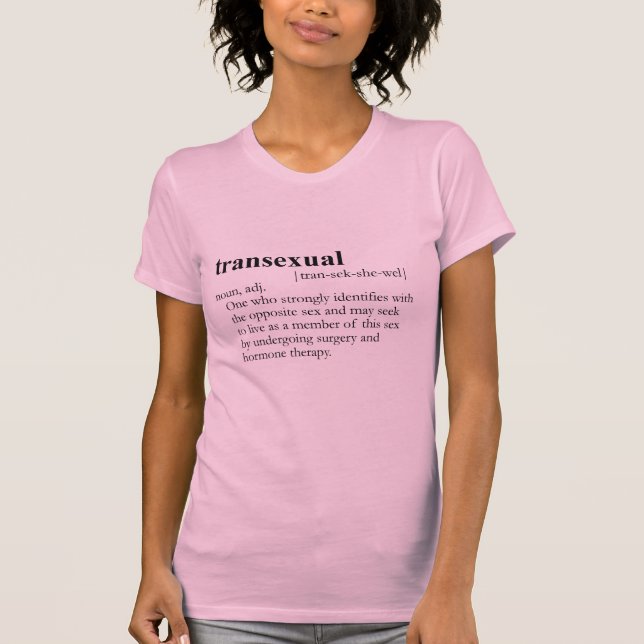 TRANSEXUAL (definition) T-Shirt (Front)