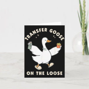 Transfer Goose On The Loose Eggs Mum Ivf Funny Card